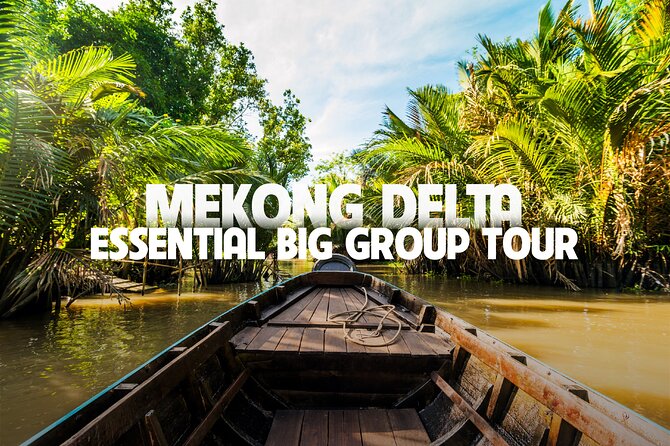 Mekong Delta in One Day Guided Sightseeing Tour - Sampan Canals: The Fun Part Where the Heat Backs Off
